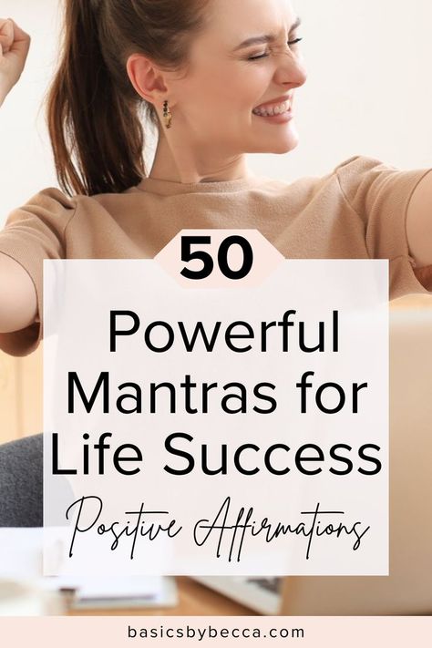 Fuel your journey to success with positivity and power! 🌟✨ Discover 50 powerful mantras crafted for life success. Let these affirmations guide you towards achieving your goals and unlocking your full potential. Read more about incorporating positive mantras into your life at the link. #MantrasForSuccess #PositiveAffirmations #SuccessQuotes #BasicsByBecca #LifeSuccess #PowerfulMantras #AchieveYourGoals #PositiveVibes Powerful Mantras, Positive Mantras, Journey Of Life, Life Success, Positive Affirmations, Mantra, For Life, The Journey, Affirmations