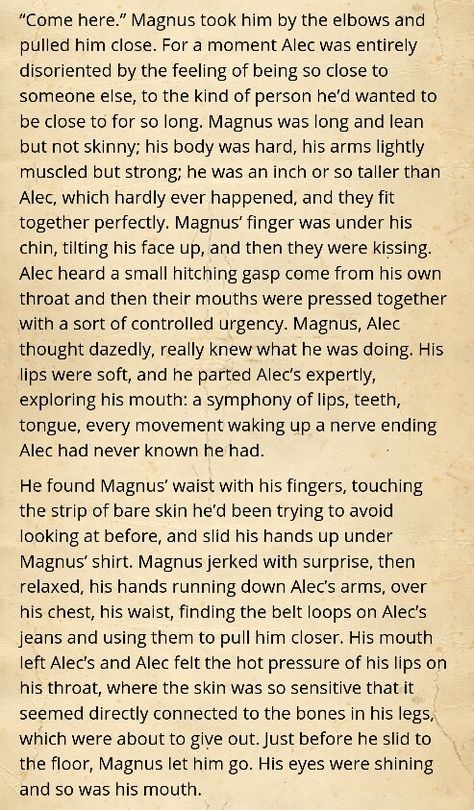 Malec's first kiss!! Anybody else need a cold shower after reading this!? Malec Kiss Fanart, Malec First Kiss, After First Kiss, Malec Kiss, Malec Shadowhunters, Shadowhunters Series, Magnus And Alec, Clary And Jace, Cassie Clare