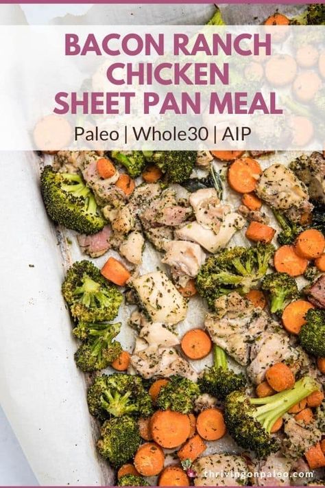 Sheet Pan Meals Healthy, Whole30 Chicken, Paleo Chicken Recipes, Keto Dinners, Whole30 Recipes, Frozen Broccoli, Pan Meals, Chicken Bacon Ranch, Bacon Ranch