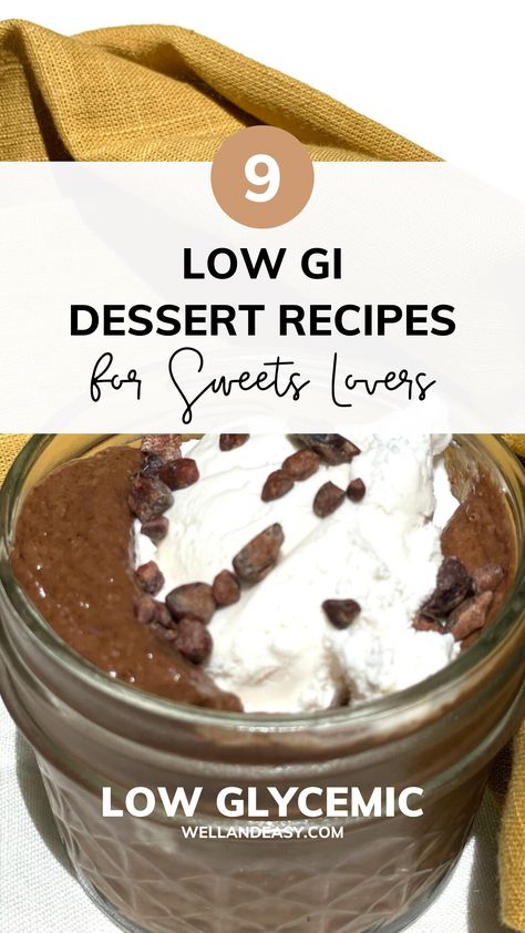 Low Gi Dessert Recipes, Healthy Low Glycemic Recipes, Low Glycemic Dinner Recipes, Low Glycemic Index Desserts, Easy Low Glycemic Meals, Low Glycemic Foods List Recipes, Low Gi Breakfast Ideas, Healthy Low Glycemic Snacks, Low Glycemic Load Recipes