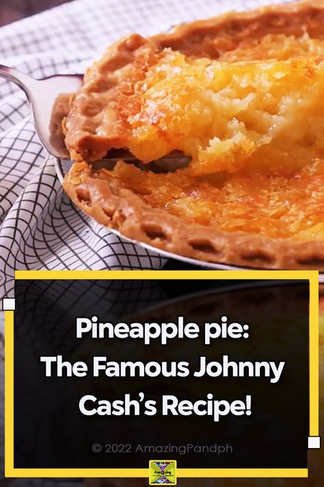 In reality, this isn’t Johnny Cash’s recipe, but it was his mama’s. Nothing is more delicious than Johnny Cash’s mother’s pineapple pie. Johnny Cash Pineapple Pie, Johnny Cash Pineapple Pie Recipe, Mamaw Pie, Johnny Cash's Pineapple Pie, Pineapple Pie Recipe, Sweetie Pies Recipes, Coffee With Her Johnny Cash, Johnny Cash This Morning With Her, Johnny Cash Daughter