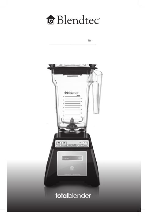 Blendtec Total Blender manual Instruction Manual, Kitchen Appliances