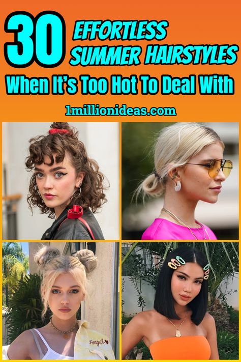 30 Effortless Summer Hairstyles When It’s Too Hot To Deal With Hair For Hot Weather Summer, Hairstyles For Hot Summer Days, Hot Weather Hairstyles Short Hair, Hot Summer Hairstyles Updo, Humid Hairstyles Summer, Hot Day Hairstyles Summer, Hot Weather Hair, Long Summer Hair, Hot Weather Hairstyles