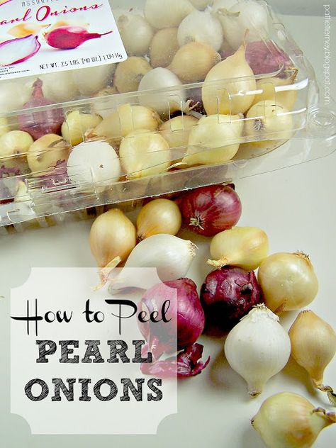 Olla-Podrida: How to Peel Pearl Onions Recipes Using Pearl Onions, How To Peel Pearl Onions, How To Cook Pearl Onions, Pearl Onion Recipes, Pickled Pearl Onions Recipe, Creamed Pearl Onions Recipe, Pearl Onion Recipe, Broccoli Bites, Creamed Peas