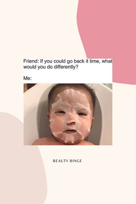 Start young, don't forget to wear your SPF, and never skip on moisturizer! #skincare #cleanbeauty #tipsandtricks #memes #funny #organic #vegan Skincare Meme Funny, Skincare Quotes Funny, Skincare Memes Humor, Esthetician Memes Funny Skin Care, Skincare Funny, Primer For Dry Skin, Skincare Aesthetics, Natural Cosmetics Brands, Esthetician Quotes