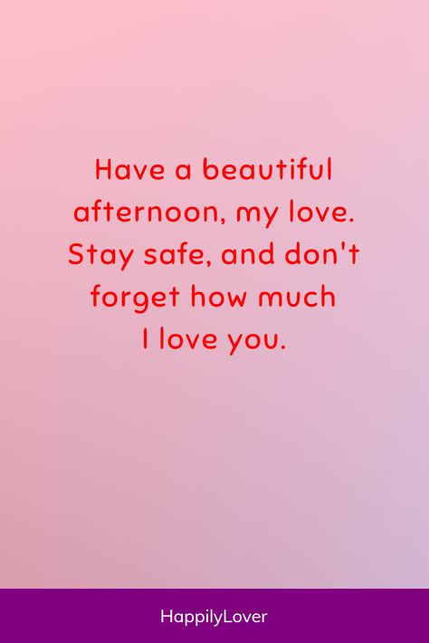 Beautiful good afternoon blessings help you share positive intentions, well-wishes, and a sense of connection with those around us. Uplifting messages help you wish a good afternoon and create a space of comfort and joy to inspire and enhance the beauty of these precious hours. As the sun reaches its zenith and casts its gentle rays upon the world, it’s the time to enjoy warmth of good afternoon blessings for nurturing moments of peace and positivity. Afternoon Love, Good Afternoon Love Images, Good Afternoon Beautiful For Her, Good Afternoon Quotes For Him, Good Afternoon My Love For Him, Afternoon Messages For Him, Good Afternoon Blessings, Good Afternoon Sweetheart Romantic, Good Afternoon My Love