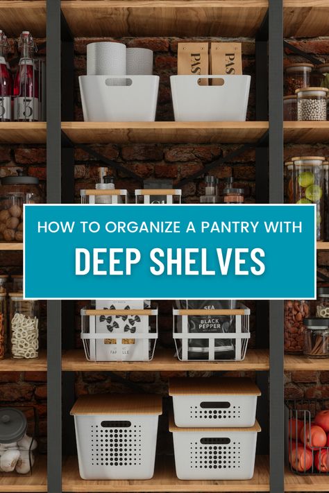 Tame your deep pantry shelves with these smart organization tips. Keep your pantry items in order and make the most of your storage space. Organize Deep Pantry Shelves, Organization For Deep Pantry Shelves, Panty Storage Ideas, Deep Shelf Pantry Organization Ideas, How To Organize A Pantry Closet, How To Organize Kitchen Pantry, Pantry Organization Deep Shelves, Pantry Bins Organization, Pantry Organization On A Budget