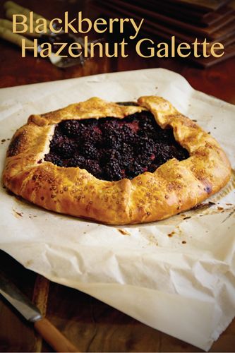 Blackberry Hazelnut Galette Lemon Galette, Blackberry Galette, Fancy Pastries, Summer Fruit Desserts, Berry Desserts, Blackberry Lemon, Galette Recipe, Pastry Crust, Cauliflower Crust Pizza