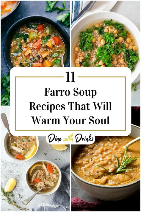 Collage of 4 farro soup recipes. Farro Vegetable Soup, Farro Soup Vegetarian, Farrow Soup Recipes, Beef Farro Soup Recipes, Turkey Farro Soup, Beef Farro Soup, Soup With Farro, Beef And Farro Soup, Farro Instant Pot