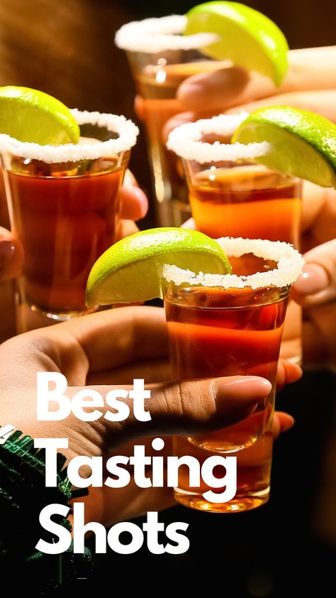 Best Tasting Shots Best Tasting Shots, Good Shots To Order, Tasty Shots Recipes, Liquor Shots Recipes, Good Tasting Shots, Best Shots Recipes, Alcohol Shots Recipes, Flavored Shots, Tasty Shots