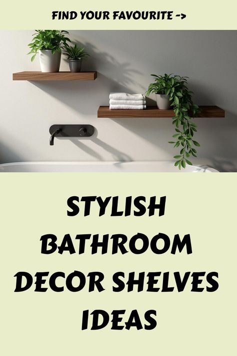 Stylish Bathroom Decor Shelves Ideas Shelves Above Bathtub Master Bath, Bathroom Decor Shelves, Shelf Designs, Eclectic Decor Bedroom, Natural Bedroom Decor, Unique Bathroom Decor, Bedroom Decor On A Budget, Decor Shelves, Farmhouse Bathroom Decor Ideas