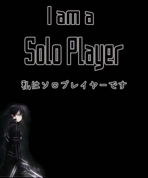 solo player kirito sao tshirt design Sao Ggo, Kirito Sao, Solo Player, Dont Touch My Phone Wallpaper, Dont Touch Me, Dont Touch, Tshirt Design, Dark Fantasy Art, Me Me Me Anime