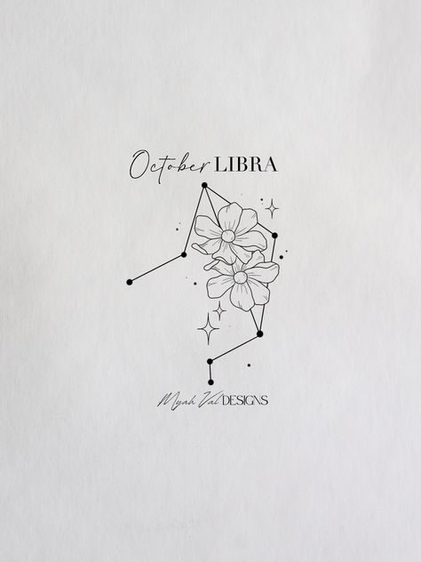 Artist: MyahVal Designs​​​​​​​​​   #digitalart  #artwork #tattooart #floralart #tattoos #floraltattoo #tattooideas #minimalist #tattoodesign #birthflower #birthflowers Libra Constellation Tattoo Flowers, Libra Birth Flower Tattoo, October Libra Tattoo, Dainty Libra Tattoo, Fine Line Libra Tattoo, Libra Flower Tattoo, Small Libra Tattoo, Libra Tattoo Ideas Unique, Tat Fonts