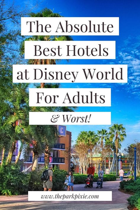 Looking for the best Disney resorts for adults only trips? Check out this post for my recommendations on the best - and the worst! | Disney World #disneyworld #wdw Dolphin Resort Disney World, Disney Trip For Adults, Disney World Adult Trip, Disney For Adults, Adult Disney Trip, Best Disney Resorts, Disney World Must Do, Best Disney Hotels, Best Disney World Resorts