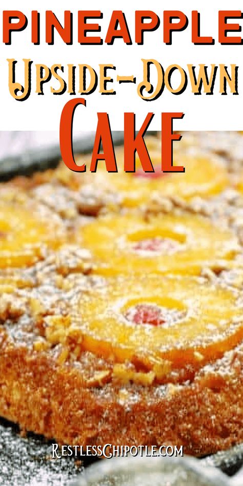 Homemade Pineapple Upside Down Cake, Pineapple Upside Down Cake From Scratch, Brown Sugar Pecans, Fresh Cherry Recipes, Restless Chipotle, Cake From Scratch, Cake Recipes From Scratch, Cherry Recipes, Best Cake Recipes