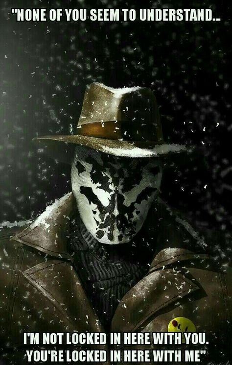 Rorschach Watchmen "None of you seem to understand, I'm not locked in here with you. You're locked in here with me" Trench Coat