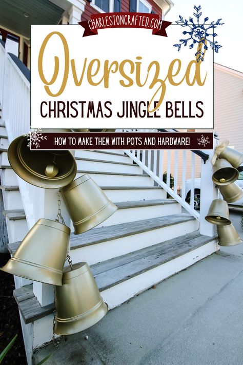 DIY large jingle bells - Charleston Crafted Large Bells Christmas, Diy Giant Christmas Bells, Diy Large Xmas Ornaments, Large Jingle Bell Ornaments Diy, Diy Giant Bells, Oversized Christmas Bells, Diy Large Outdoor Christmas Bells, Diy Large Jingle Bells, Large Bells On Christmas Tree