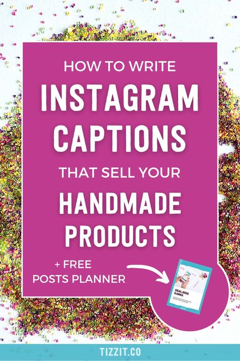 How to write Instagram captions that sell your handmade products + free posts planner | Tizzit.co - start and grow a successful handmade business Captions For Handmade Things, Clothing Boutique Instagram Captions, Caption For Handmade Crafts, Instagram Captions For Selling Products, Gift Captions, Instgram Captions, Candle Background, Instagram Post Captions, Catchy Captions