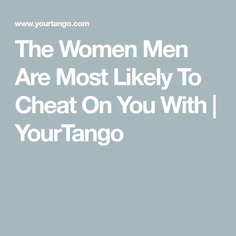 Women Who Cheat With Married Men, Why Do Men Cheat On Good Women, Married Men Who Cheat, Selfish Men, Why Men Cheat, Dating A Divorced Man, Men Who Cheat, Dating A Married Man, Affair Recovery