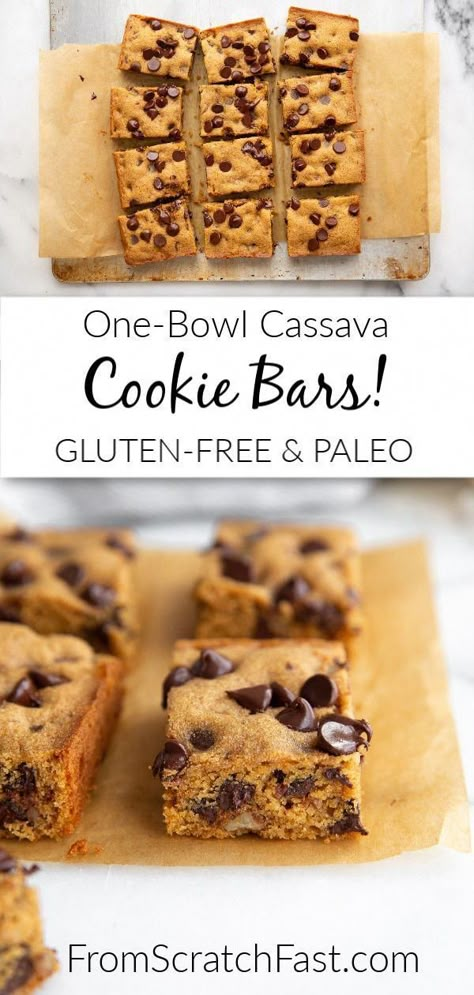 Cassava Flour Chocolate Chip Cookies, Cassava Chocolate Chip Cookies, Casava Flour Cookies, Casava Flour Dessert Recipes, Cassava Flour Brownies, Cassava Flour Recipes Desserts, Paleo Cookie Bars, Lectin Free Cookies, Cassava Flour Desserts