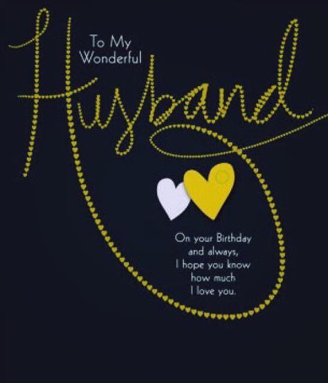 Happy Birthday Husband Happy Birthday Husband Romantic, Birthday Wishes For Husband, Happy Birthday Husband Quotes, Birthday Message For Husband, 50th Birthday Wishes, Romantic Birthday Wishes, Husband Birthday Quotes, Birthday Husband, Birthday Wish For Husband