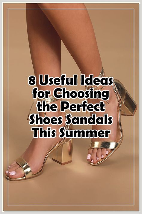 Discover the ultimate guide to selecting the perfect shoes sandals this summer! Our article, "8 Useful Ideas for Choosing the Perfect Shoes Sandals This Summer," offers expert tips on style, comfort, and durability. Whether you're heading to the beach or a casual outing, find out how to choose sandals that complement your look while keeping your feet happy. Elevate your summer wardrobe with the right footwear choices! Cruise Sandals, Women Shoes Sandals, Useful Ideas, Perfect Shoes, Summer Wardrobe, Women's Shoes Sandals, This Summer, Shoes Sandals, The Beach