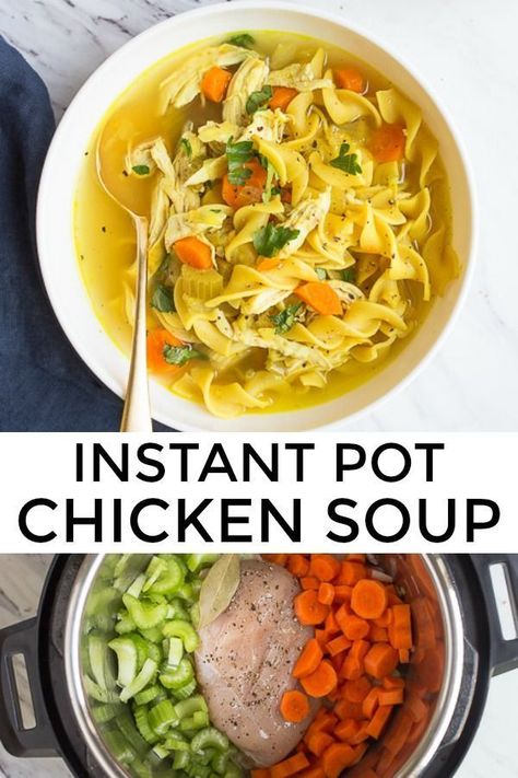 Pressure Cooker Chicken Soup, Instant Pot Chicken Soup, Instant Pot Chicken Noodle Soup, Instant Pot Chicken Noodle, Quick And Easy Soup, Instant Pot Soup Recipes, Pressure Cooker Chicken, Instant Pot Soup, Noodle Soup Recipes