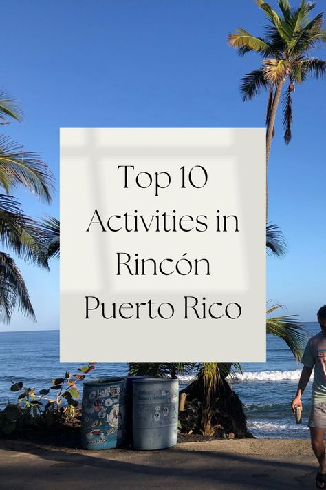 Top 10 activities Rincón; Beach background. Things To Do In Rincon Puerto Rico, Things To Do In Aguadilla Puerto Rico, Puerto Rico Rincon, Things To Do In Puerto Rico, Rincon Puerto Rico, Puerto Rico Map, Puerto Rico Trip, Puerto Rico Vacation, Latin America Travel