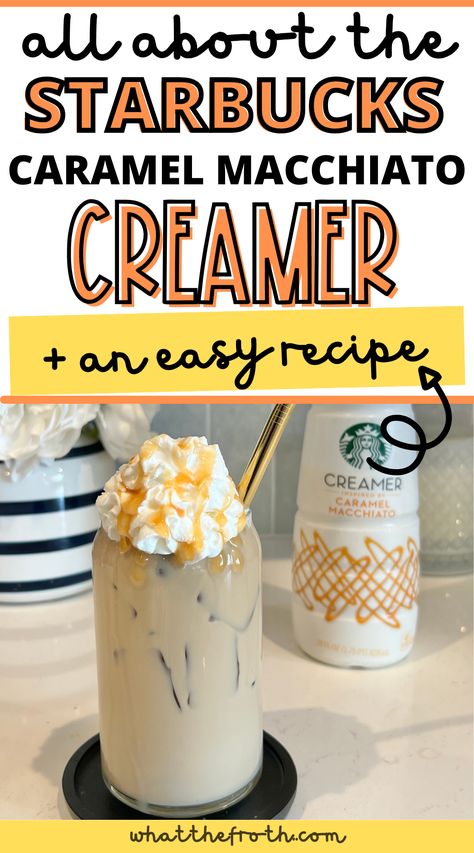 Recipes With Coffee Creamer, Coffee With Creamer Recipe, Flavored Creamer Recipes, Homade Creamer, Starbucks Creamer Recipe, Homemade Caramel Macchiato Creamer, Carmel Macchiato Creamer Recipe, Diy Caramel Macchiato Creamer, Make Coffee Creamer At Home