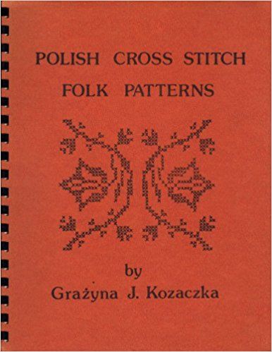 Polish Cross Stitch, Folk Cross Stitch, Polish Embroidery, Polish Folk Art, Polish Folk, Stitch Ideas, Folk Embroidery, Needle Work, Embroidery Patterns