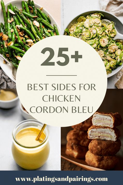 What to Serve with Chicken Cordon Bleu: 25+ EASY Side Dishes - Platings + Pairings Sides For Chicken Cordon Bleu, What To Serve With Chicken Cordon Bleu, Chicken Cordon Bleu Plating, Chicken Cordon Bleu Sauce, Vegetables Ideas, Grilled Broccolini, Easy Side Dishes, Best Sides, Sides For Chicken