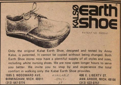 The Original Earth shoe. In the 70s in our junior high there was a lot of peer pressure to have Earth Shoes. They were so dumb. The heel was lower than the toe so your foot was popping a wheeling. Also not good for little junior high dudes. But I had to have them. Earth Shoes 1970s, White Nursing Shoes, Shoes Ads, Earth Shoes, Seventies Fashion, The Seventies, Nursing Shoes, Patent Shoes, Oldies But Goodies