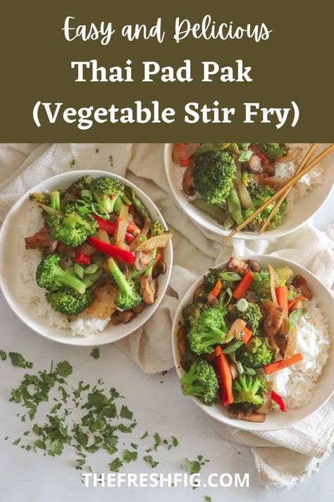 This Thai Pad Pak recipe is easy and delicious! The perfect healthy dinner when you are pinched for time! This will be one the whole family will enjoy! Pad Pak Recipe, Pad Prik King Recipe, Thai Vegetables, Thai Pad, Vegan Journey, Everyday Dinners, Vegan Fish, Fresh Figs, Vegetable Stir Fry