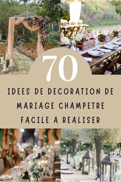 70 idées de décoration de mariage champêtre facile a réaliser Et pour ceux qui envisagent d’organiser une fête de mariage en plein air à la maison de campagne, à la ferme ou dans leur jardin, la décoration de mariage rustique est certainement idéale pour correspondre aux couleurs et aux éléments de la nature. #influenceimmo #conseils #astuces #amour #couple #mariage #love #lifestyle #deco Deco Table Nature, Decoration Mariage Diy, Theme Champetre, Table Champetre, Wedding Decorations Ideas, Cloud Craft, Deco Champetre, Deco Chic, Boheme Chic