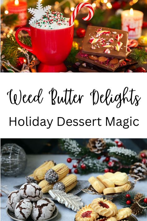 Cannibus Edibles Recipes, Infused Edible Treats, Edible Recipes Cannabutter, Cannabutter Baking Recipes, Elevated Recipes, Thc Recipes, Milktart Recipe, Edibles Recipe, Classic Christmas Treats