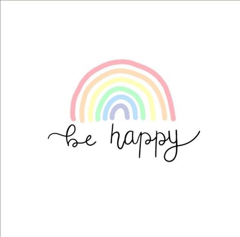 Be Happy Wallpaper, Happy Lettering, Rainbow Quotes, Nursery Drawings, Happy Logo, Aesthetic Happy, Happy Rainbow, Happy Quote, Rainbow Quote