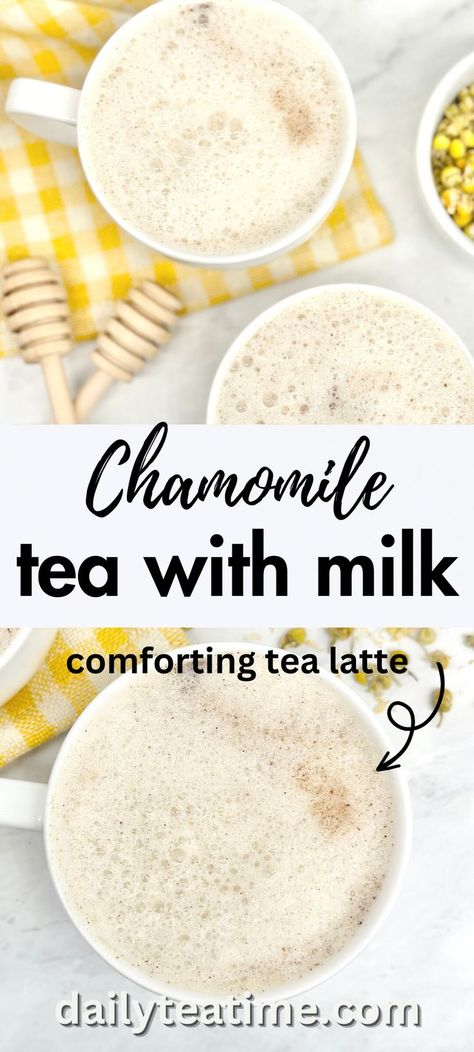 Sleepy Tea Recipes, Chamomile Tea Latte, Chamomile Tea Recipe, Warm Drinks Recipes, Calming Food, Tea With Milk, Hot Tea Recipes, Matcha Green Tea Recipes, Tea Latte Recipe