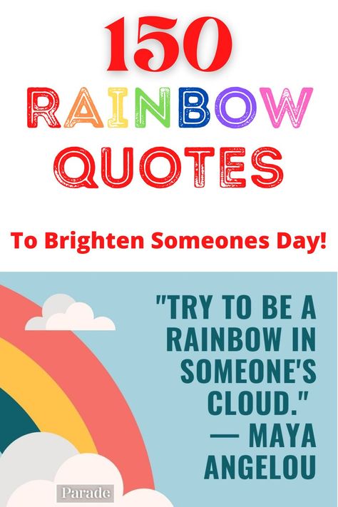 150 Rainbow Quotes to Brighten Your Mood and Add Color to Your Day #rainbowquotes #quotes #rainbow #happyquotes https://parade.com/1177756/jessicasager/rainbow-quotes/ Rainbow Message, Rainbow Sayings Inspiration, Rainbow Quotes Inspirational Short, Colorful Quotes Bright, Rainbow Sayings, Quotes About Rainbows, Rainbow Quotes For Kids, Rainbow Quotes Inspirational, Rainbow Quotes