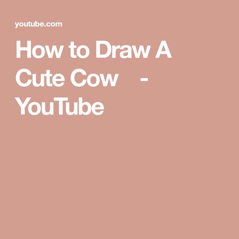 How to Draw A Cute Cow 🐮 - YouTube Cow Drawing, Cute Cow, Coloring Tutorial, Easy Drawing, Cute Cows, Artist Artwork, Easy Drawings, Art Artist, To Draw