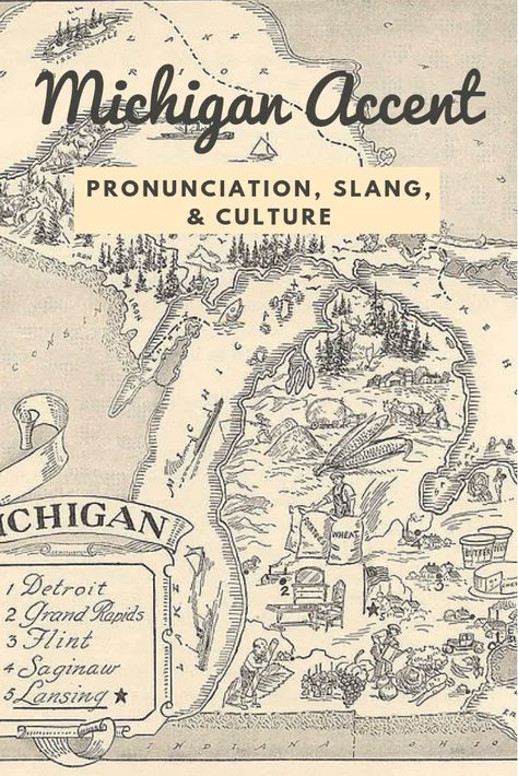 Michigan Accent, Michigan Facts, Map Of Michigan, Michigan Map, Michigan Art, All The Bright Places, Vintage Michigan, Sketches Of People, Slang Words