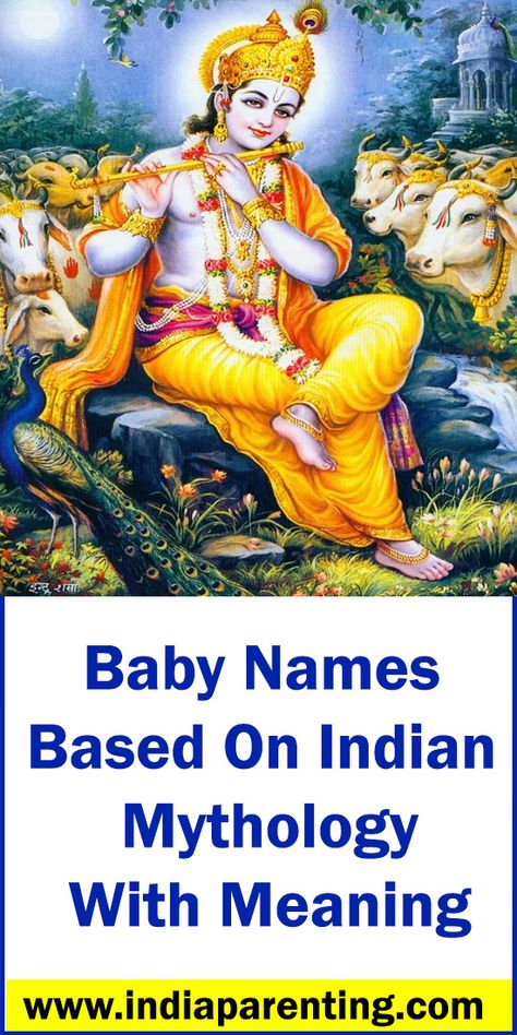 Indian Mythology baby names Mythology Names And Meanings, Indian Mythology Art Paintings, Hindu Baby Boy Names Indian, Indian Names With Meaning, Sanskrit Names For Boys, Boys Names Unique Indian, Indian Hindu Baby Names, Baby Boy Names Indian Unique, Modern Indian Baby Names