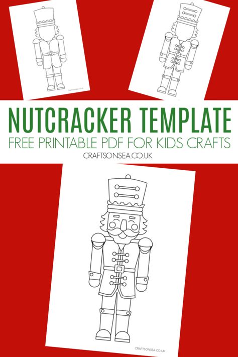 Nutcracker Template (FREE Printable PDF) Nutcracker Christmas Printables, Nutcracker Hat Template, Nutcracker Sewing Pattern, Nutcracker Classroom Door Ideas, Printable Nutcracker Placemats, Nutcracker Free Printables, Nutcracker Kids Craft, Free Nutcracker Printable, Nutcracker Crafts Preschool