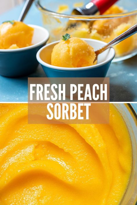 Peach Sorbet Recipe, Peach Cookies, Peach Dessert, How To Peel Peaches, Sorbet Recipe, Peach Ice Cream, Peach Sorbet, Peach Puree, Recipes With Few Ingredients