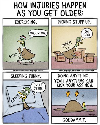 How Injuries Happen As You Get Older | Fowl Language Comics Motherhood Humor, Brian Gordon, Fowl Language Comics, The Awkward Yeti, Fowl Language, Duck Cartoon, Funny Duck, A Duck, Parenting Humor