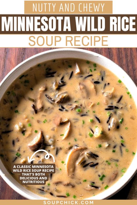 Creamy Minnesota Wild Rice Soup with Vegetables and Hearty Flavor Minnesota Wild Rice Soup, Minnesota Wild Rice, Soup With Vegetables, Wild Rice Soup Recipes, Rice Soup Recipes, Winter Soup, Wild Rice Soup, Easy Soup, Comfort Dishes