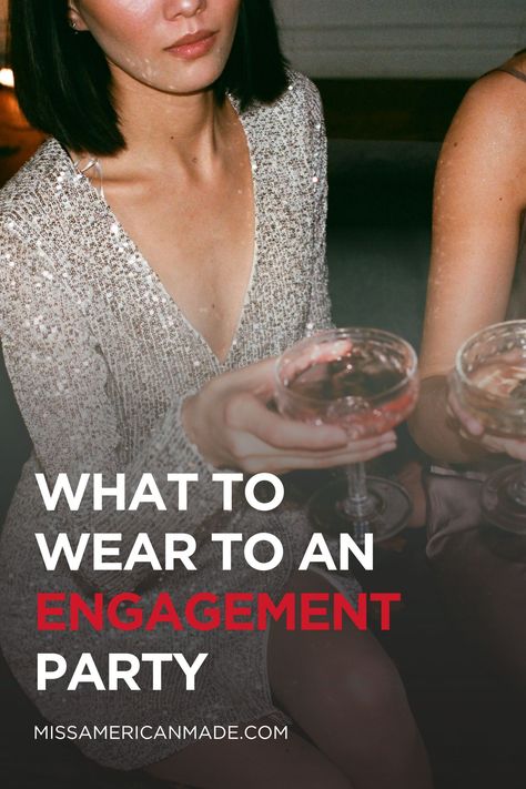 Celebrate love in style, babe! Whether you're the bride or a fabulous guest, our curated round-up of American-made outfits has you covered for the perfect engagement party look. From snappy casual to black tie formal, pop the champagne and get ready to slay the pre-wedding festivities! #EngagementPartyStyle #BridalFashion #CelebrateLove Engagement Outfits For Guests, Guest Engagement Party Outfit, Engagement Dinner Outfit Guest, What To Wear To Engagement Party Guest, Casual Engagement Party Outfit Guest, What To Wear To An Engagement Party, Engagement Party Dress For Guest, Engagement Party Guest Outfit, Casual Engagement Party