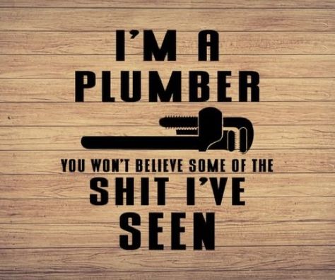 Plumbing Humor, Plumber Humor, Plumbing Logo, Designs Printable, Papa Svg, Army Corps Of Engineers, Dope Quotes, Designs For Cricut, Funny Doormats