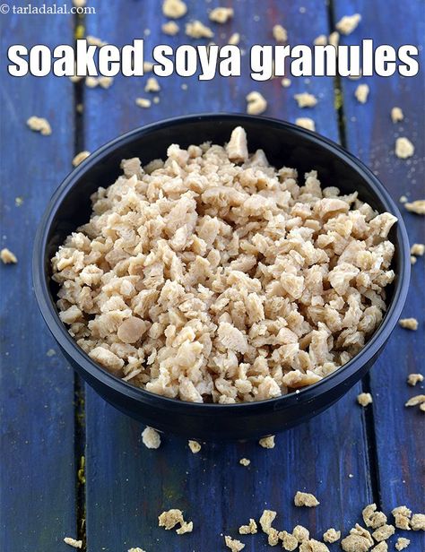 soaked soya granules recipe | how to soak soya granules | soaking soya granules | Soya Chunks Recipe, Tvp Recipes, Soya Recipe, Soya Chunks, Protein Rich Snacks, Malai Kofta, Soy Curls, Indian Foods, Egg Casserole