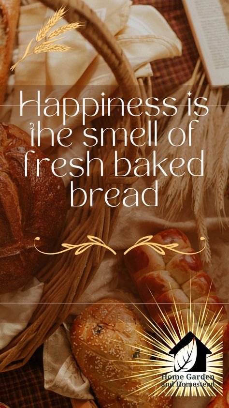 Happiness is the smell of fresh baked bread Bread Quotes, Backyard Homesteading, Fresh Baked Bread, Baked Bread, Baking Bread, Freshly Baked, Bread Baking, Happiness Is, Green Living