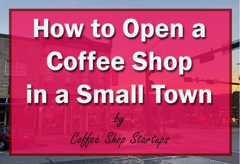 Open A Coffee Shop, Bistro Ideas, Coffee Shop Equipment, Coffee Shop Business Plan, Sample Budget, Coffee Creations, Drive Thru Coffee, Ginger Shots, Starting A Coffee Shop